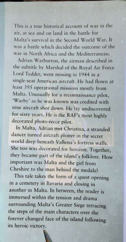 Malta`s Greater Siege and Adrian Warburton The Most Valuable Pilot in the RAF by Paul McDonald