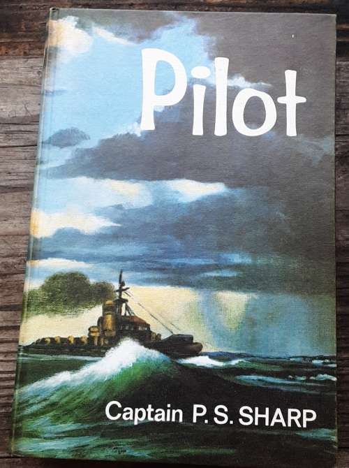 Pilot by Captain P S Sharp