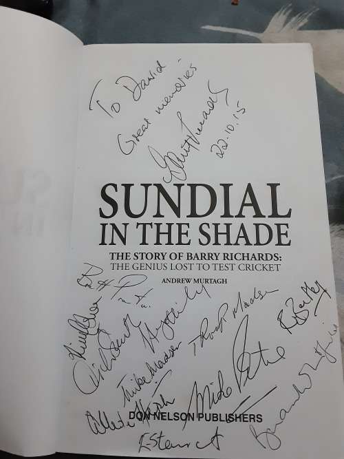 Sundial in the Shade The Story of Barry Richards by Andrew Murtagh **signed by Richards**