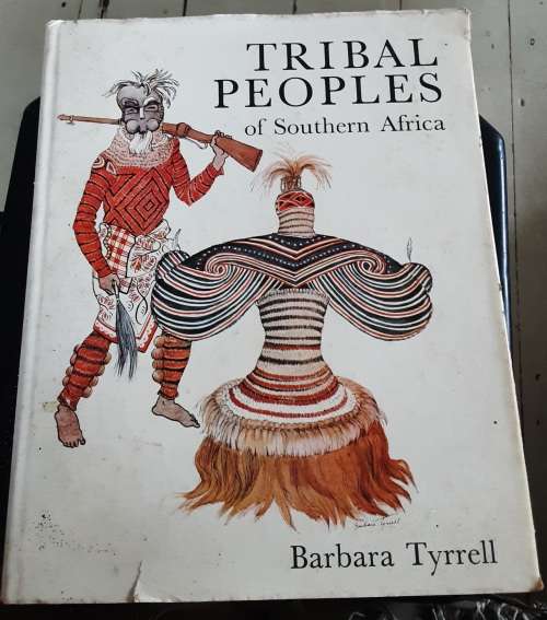 Tribal Peoples of Southern Africa by Barbara Tyrrell