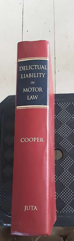 Delicttual Liability in Motor Law by W E Cooper 1996 Edition