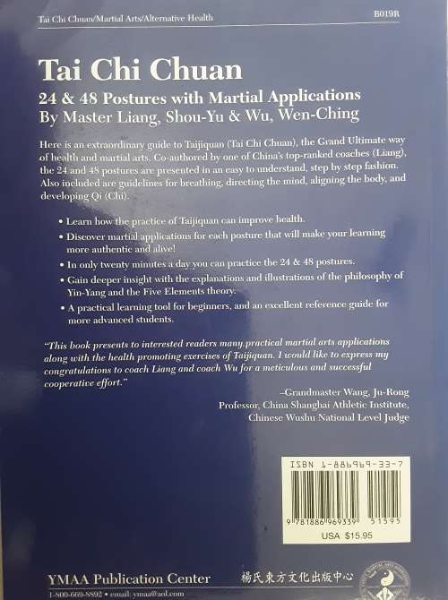 Tai Chi Chuan 24 and 48 Postures With Martial Applications by Master Liang
