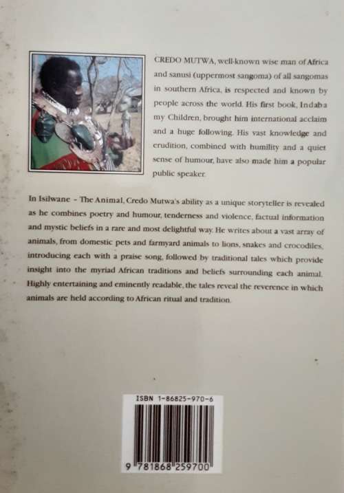 Isilwane, The Animal, Tales and Fables of Africa by Credo Mutwa **First Edition**