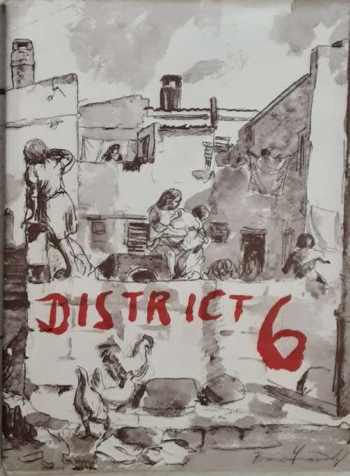 District Six by Bruce Franck, George Manuel and Denis Hatfield **with Sunday Times page dated 1973**