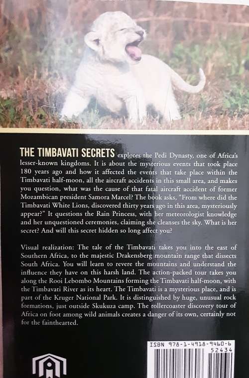 The Timbavati Secrets, Africa at it`s Best by Andries Botes