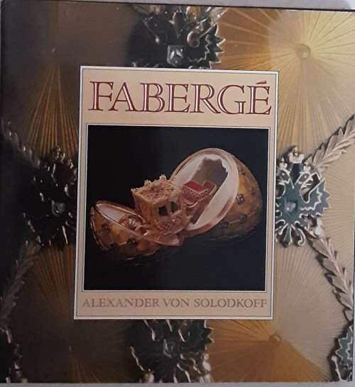 Faberge by Alexander Von Solodkoff