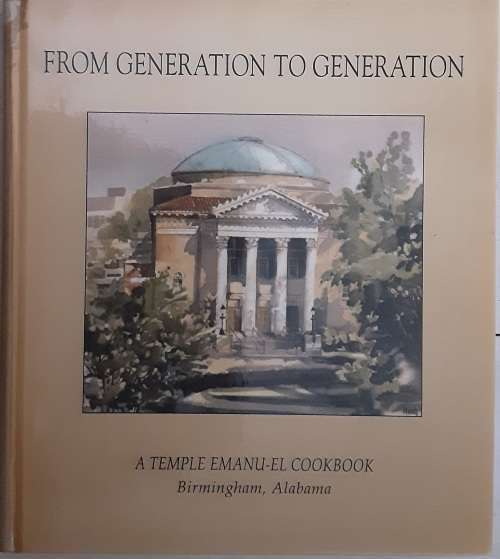 From Generation to Generation A Temple Emanu-El Cookbook
