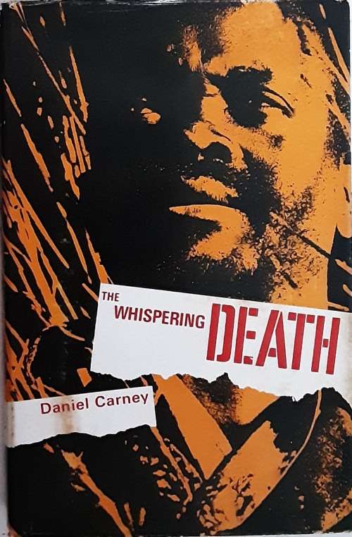 The Whispering Death by Daniel Carney