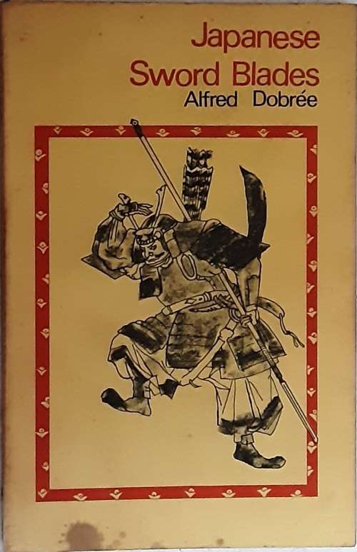 Japanese Sword Blades by Alfred Dobree