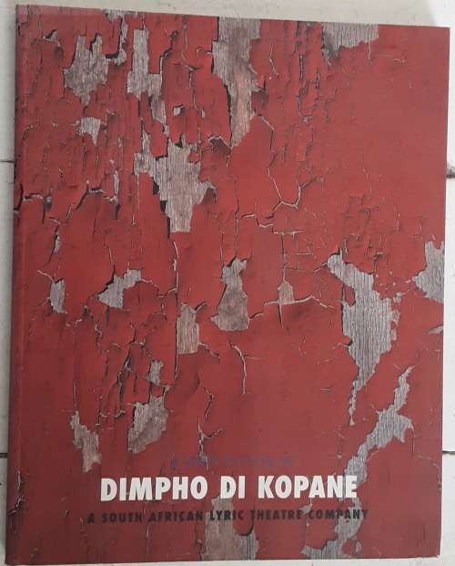 Dimpho Di Kopane A South African Lyric Theatre Company