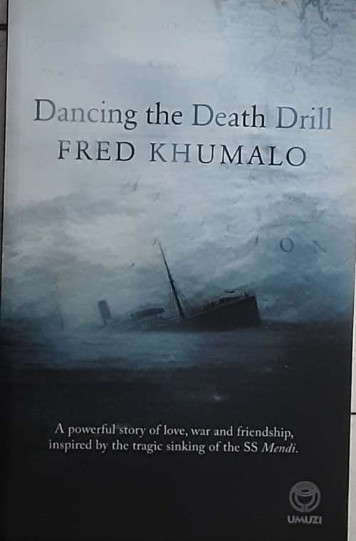 Dancing The Death Drill, SS Mendi - SIGNED