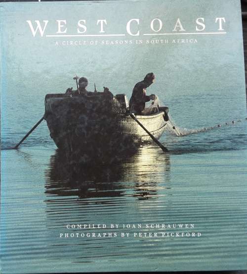 West Coast A Circle of Seasons in South Africa by Schrauwen and Pickford **in Slipcase**