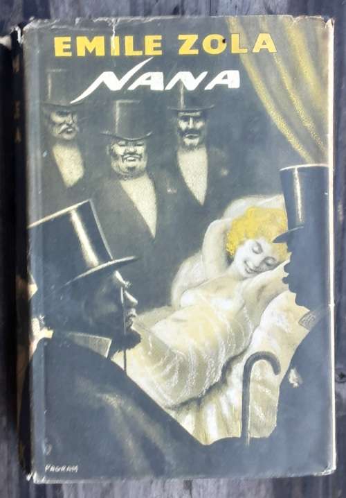 Nana by Emile Zola **First English Edition 1957**