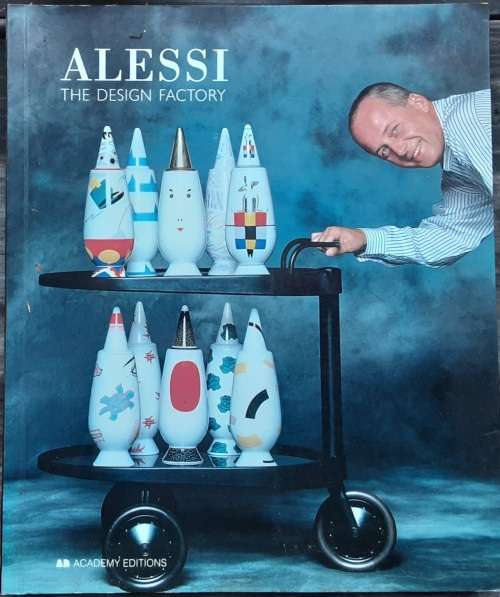 Alessi The Design Factory edited by Meret Gabra-Liddell