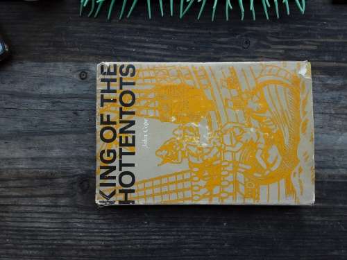 King of the Hottentots by John Cope