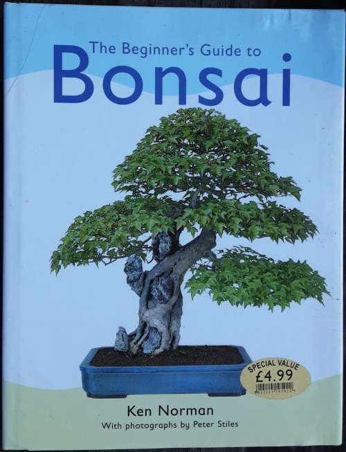 The Beginners Guide to Bonsai by Ken Norman