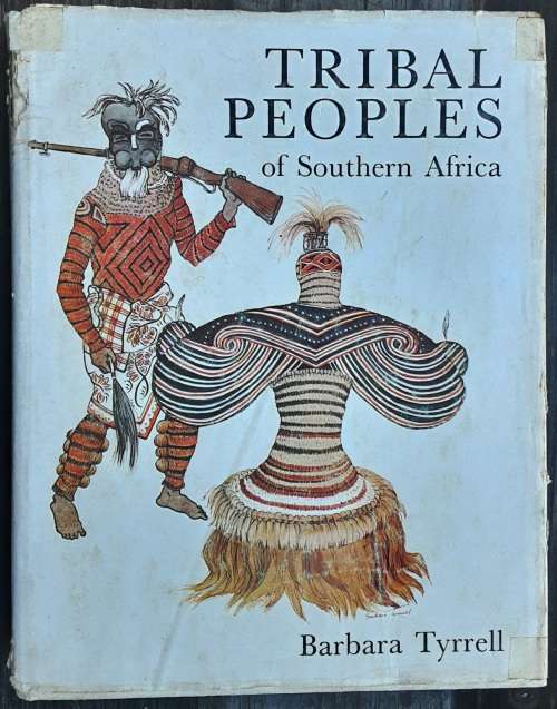 Tribal Peoples of Southern Africa by Barbara Tyrrell
