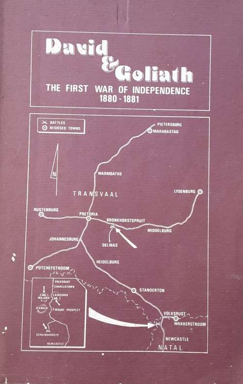 David and Goliath The First War of Independence 1880-1881  by Geo R Duxbury