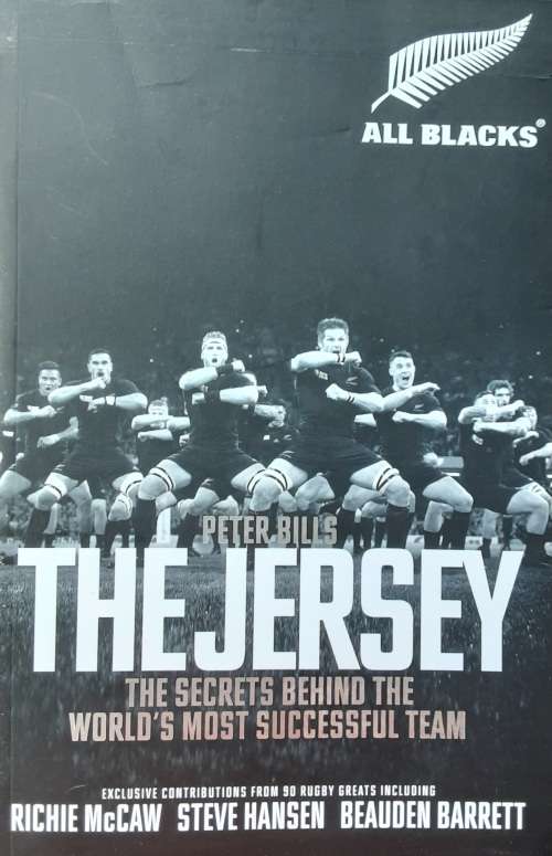 The Jersey The Secrets Behind The World`s Most Successful Team by Peter Bills