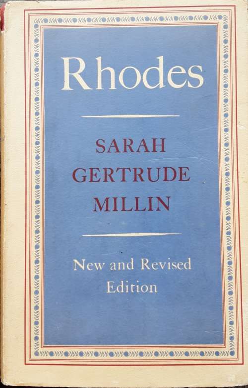 Rhodes by Sarah Getrude Millin new and revised edition