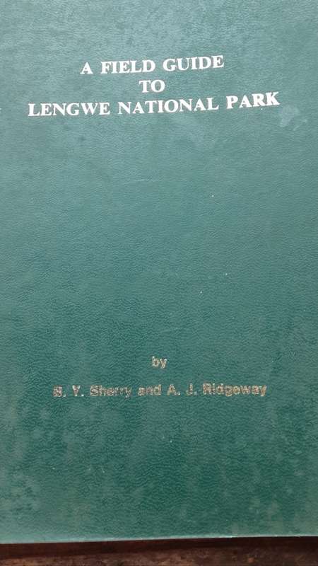 A Field Guide to Lengwe National Park by B Y Sherry and A J Ridgeway