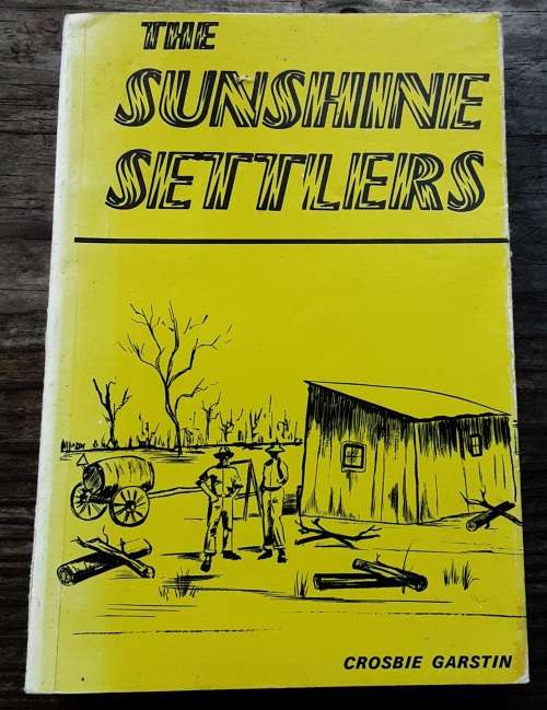 The Sunshine Settlers by Crosbie Garstain