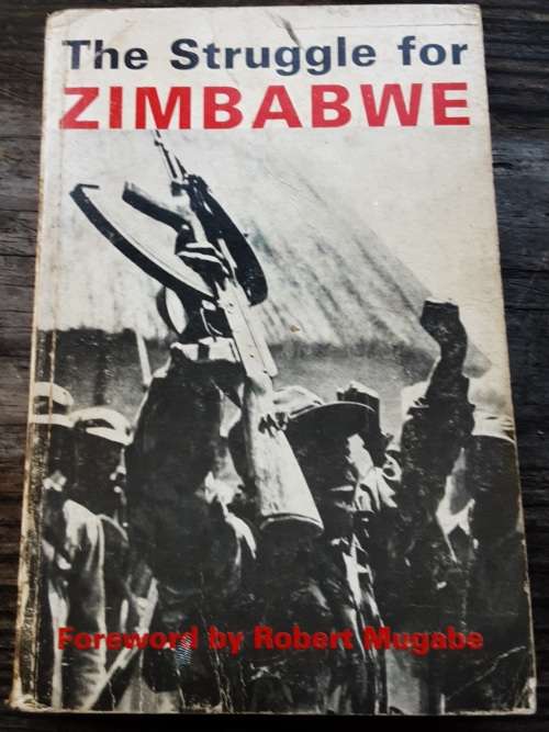 The Struggle for Zimbabwe, The Chimurenga War by David Martin and Phyllis Johnson