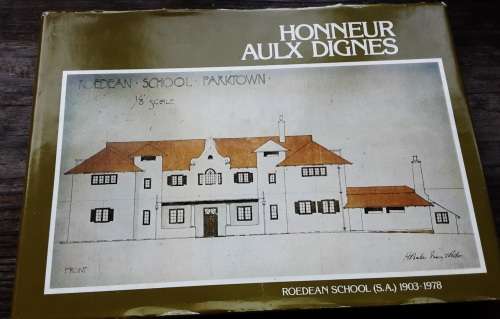 Honneur Aulx Dignes Roedean School SA 1903-1978 by Joan Raikes