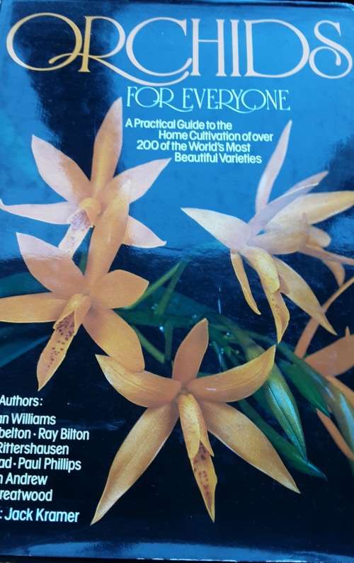 Orchids For Everyone A Practical Guide of over 200 varieties