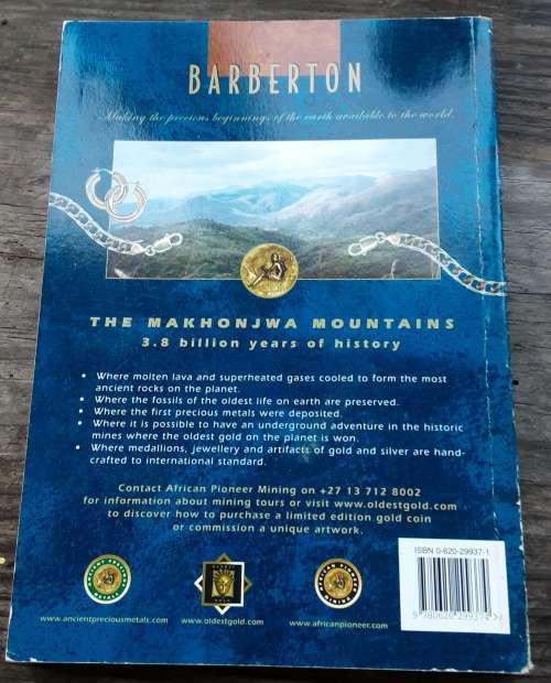 Golden Memories of Barberton by W D Curror revised and enlarged by Hans Bornman