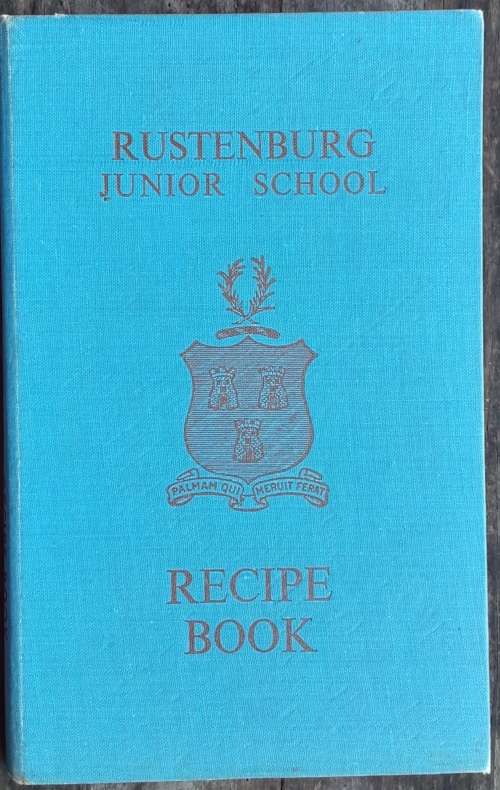Rustenburg Junior School Recipe Book 1955