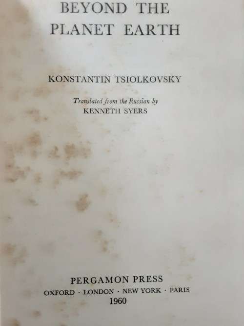 Beyond The Planet Earth by Konstantin Tsiolkovsky **SCARCE EDITION**