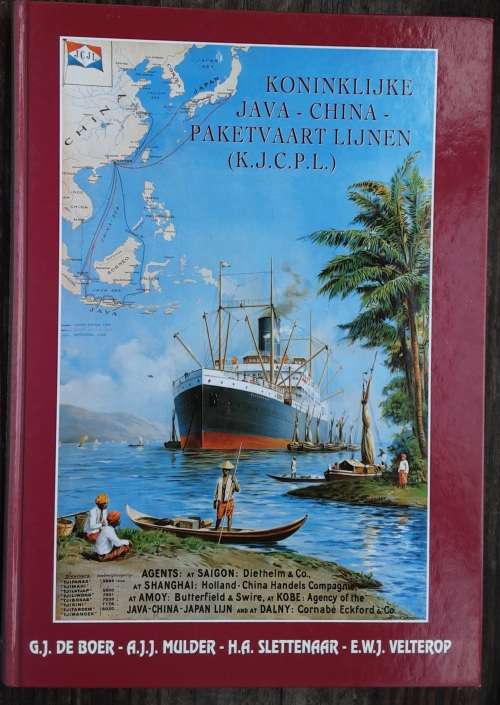 Koninklijke Java-China-Paketvaart Lijnen by G J De Boer **text in Dutch**