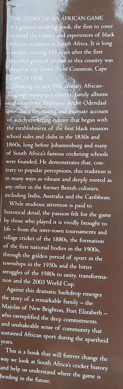 The Story of an African Game Black Cricketers 1850-2003 by Andre Odendaal