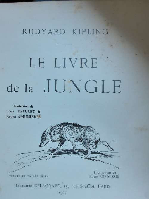 Le Livre de la Jungle Vol 1 and 2 by Rudyard Kipling **printed 1937 Librairie Delagrave Paris**