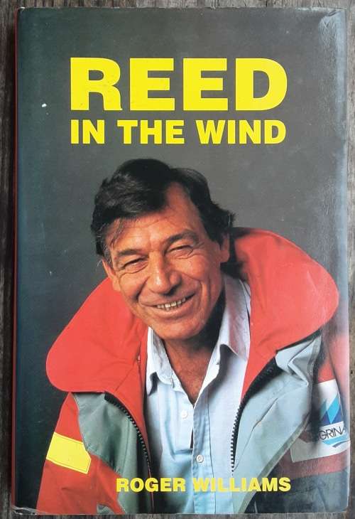 Reed in the Wind by Roger Williams **SIGNED COPY**