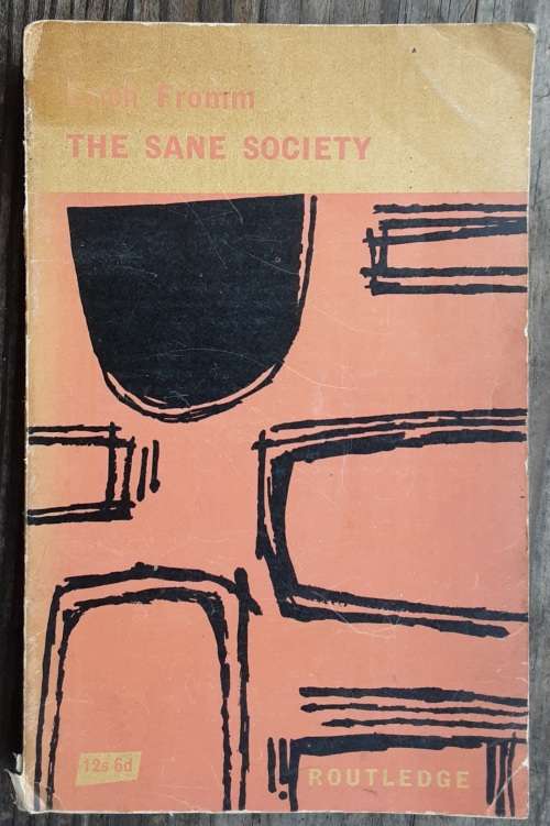 The Sane Society by Erich Fromm