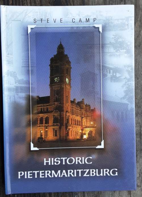 Historic Pietermaritzburg by Steve Camp