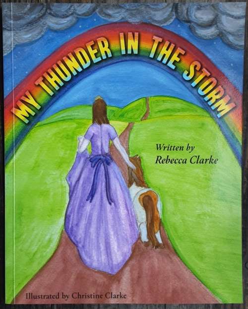 My Thunder in the Storm by Rebecca Clarke