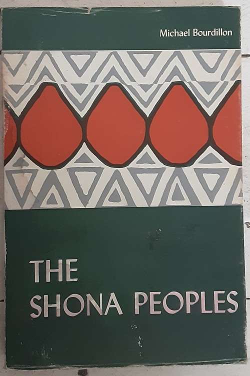 The Shona Peoples by Michael Bourdillon