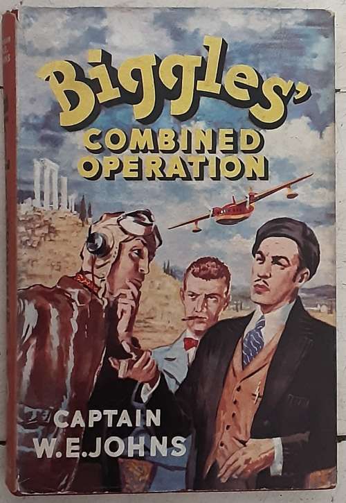 Biggles Combined Operation by Captain W E Johns **FIRST EDITION**