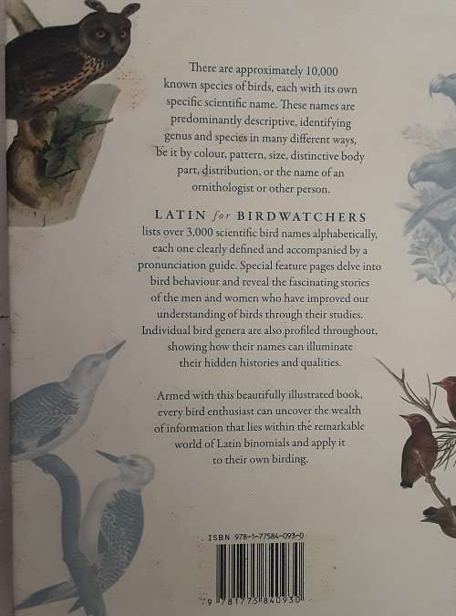 Latin For Birdwatchers over 3000 Scientific Bird Names Explored by Lederer & Burr