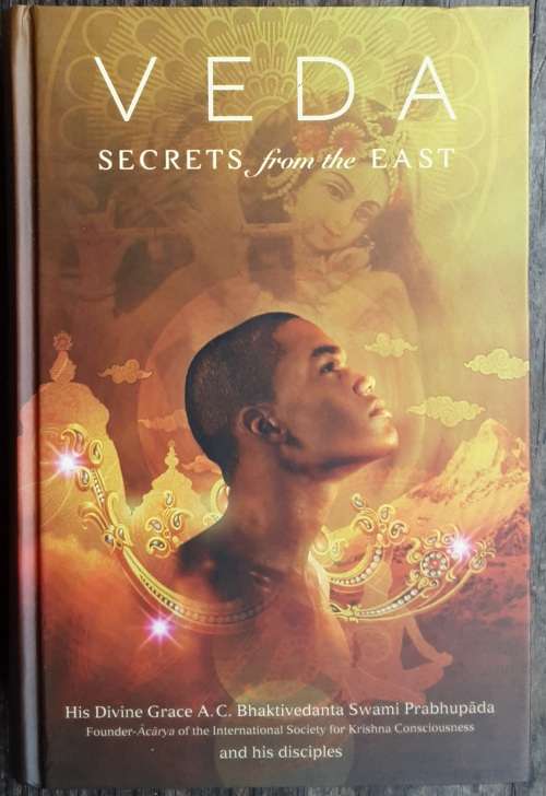 Veda Secrets from the East by Prabhupada