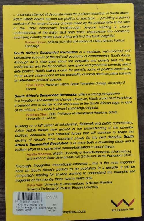 South Africa`s Suspended Revolution Hopes and Prospects by Adam Habib **SIGNED by Author**