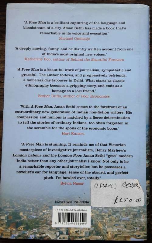 A Free Man A True Story of Life and Death in Delhi by Aman Sethi **SIGNED COPY**