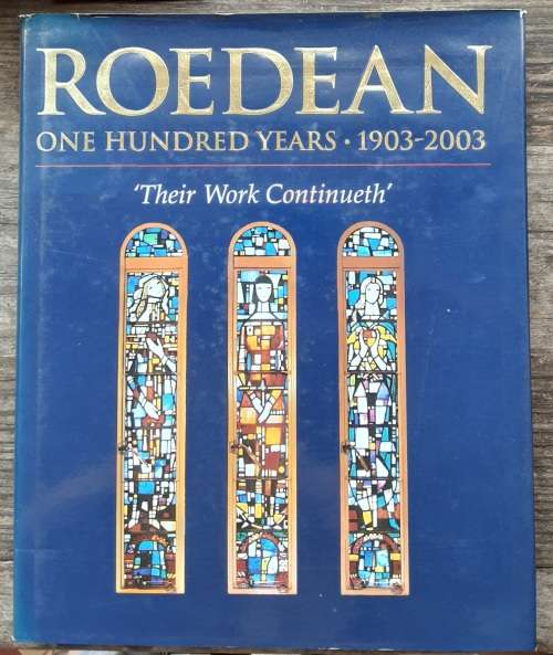 Roedean One Hundred Years 1903-2003 compiled by Michele Magwood