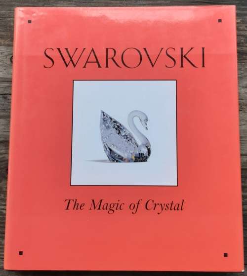 Swarovski The Magic of Crystal by Vivienne Becker