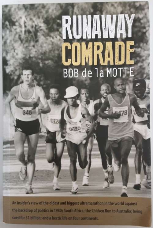 Runaway Comrade by Bob de la Motte **SIGNED COPY**