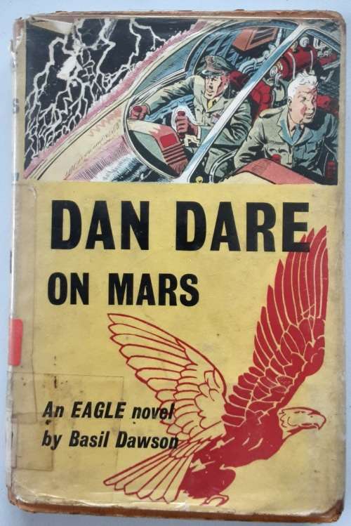 Dan Dare on Mars An Eagle novel by Basil Dawson