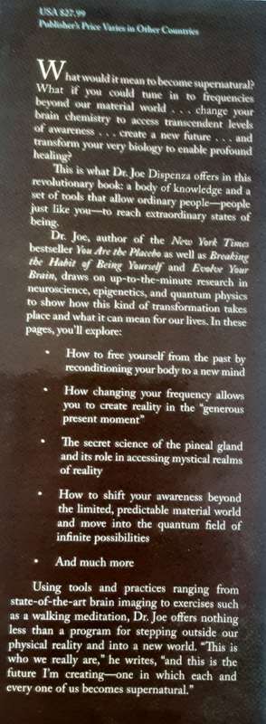 Becoming Supernatural, How Common People are Doing the Uncommon by Dr Joe Dispenza